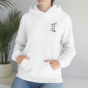 Anti A.I. A.I. Club Hooded Sweatshirt | Black Lettering