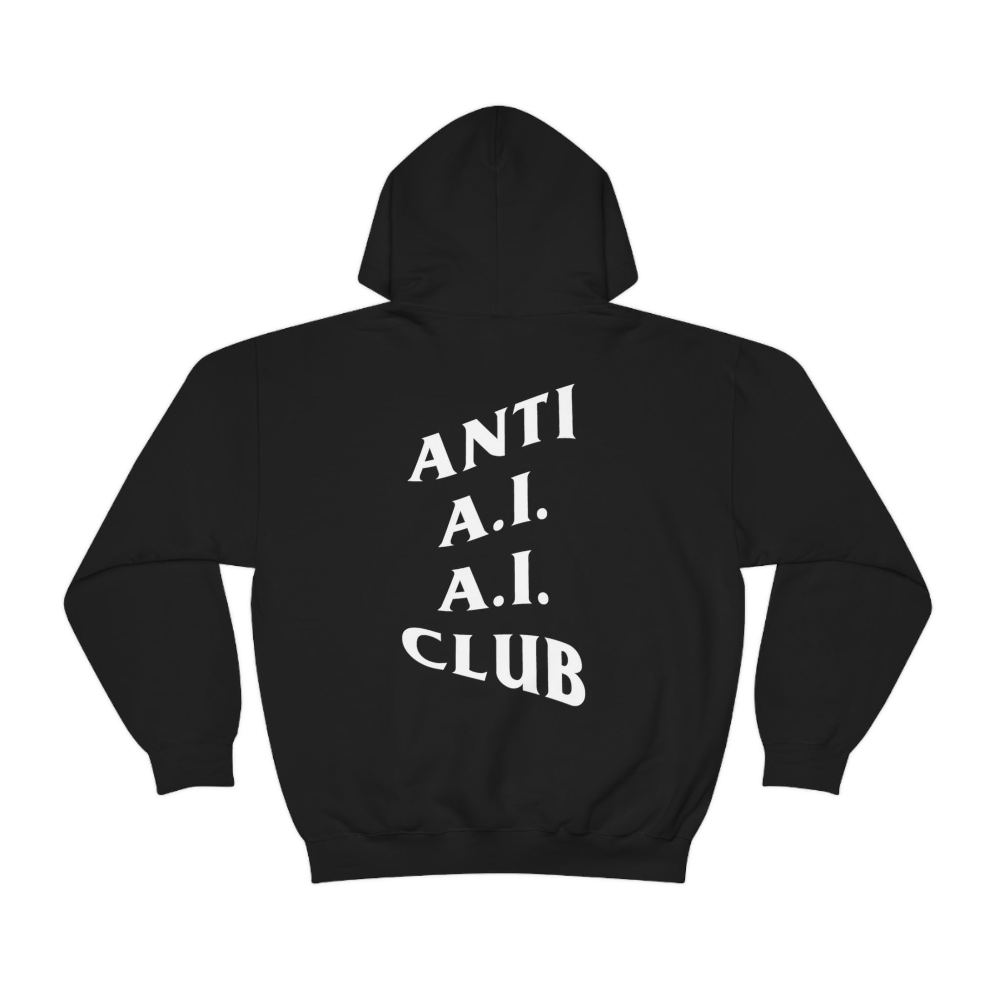 Anti A.I. A.I. Club Hooded Sweatshirt | White Lettering