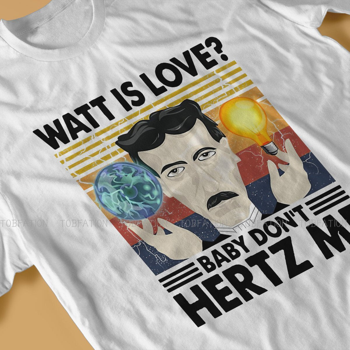 Nikola Tesla Watt is Love  T-Shirt