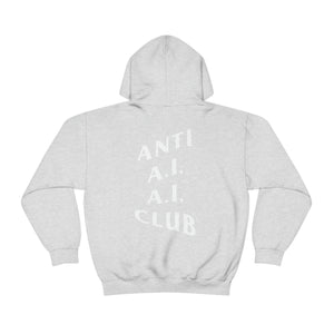 Anti A.I. A.I. Club Hooded Sweatshirt | White Lettering